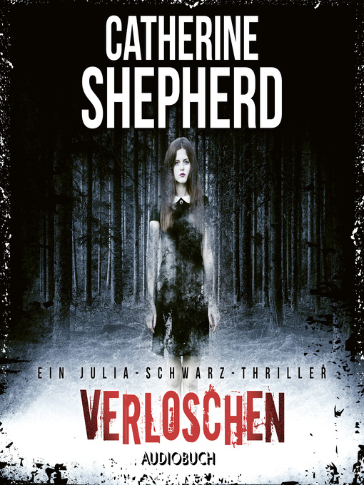 Title details for Verloschen by Catherine Shepherd - Available